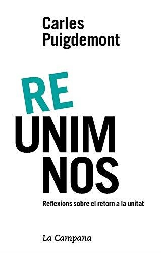 Re-unim-nos | 9788416863600 | Puigdemont, Carles