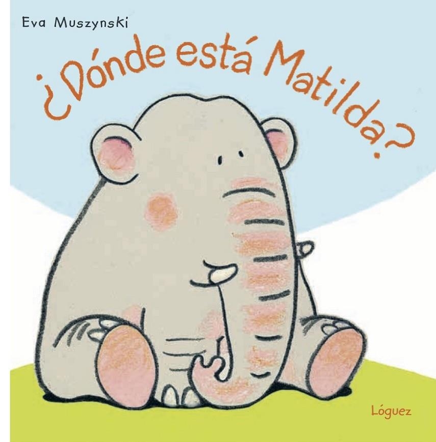 ¿Dónde está Matilda? | 9788494818325 | Muszynski, Eva