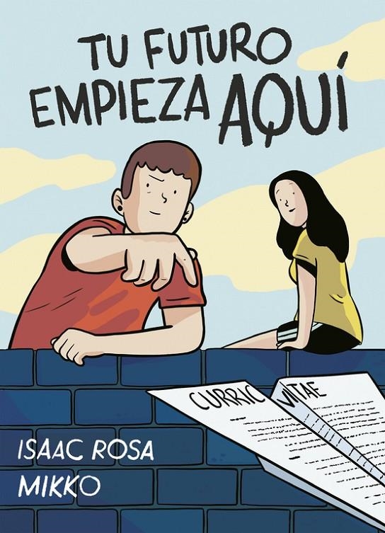 Tu futuro empieza aquí | 9788416588282 | Rosa, Isaac/, Mikko