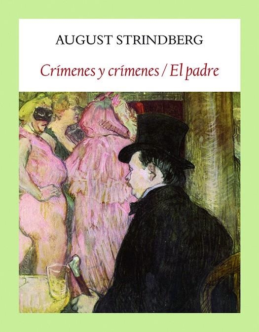 Crímenes y crímenes / El padre | 9788494810473 | Strindberg, August