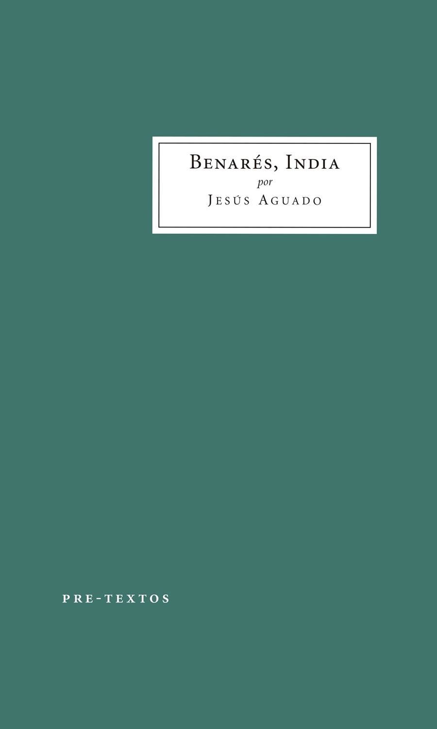 Benarés, India | 9788417143398 | Aguado, Jesús