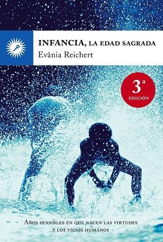 Infancia, la edad sagrada | 9788495496782 | Reichert, Evânia