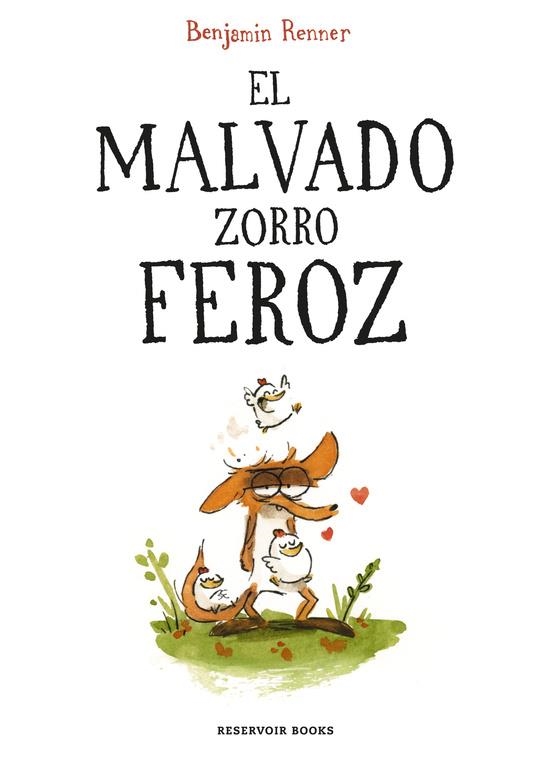 El malvado zorro feroz | 9788416709687 | Renner, Benjamin