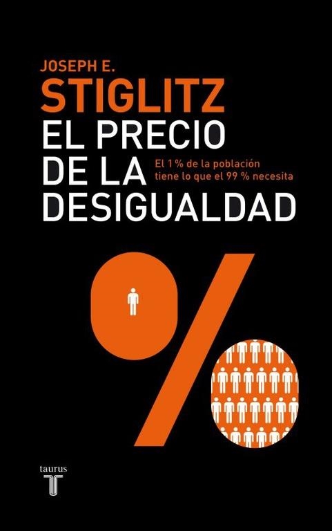 El precio de la desigualdad | 9788430600694 | Stiglitz, Joseph E.