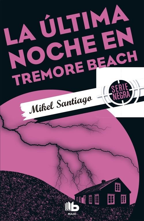 La última noche en Tremore Beach | 9788490703885 | Santiago, Mikel