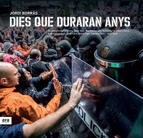 Dies que duraran anys | 9788416915446 | Borràs i Abelló, Jordi