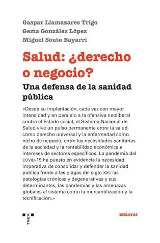 Salud: ¿derecho o negocio? | 9788418105050 | Llamazares Trigo, Gaspar/Souto Bayarri, Miguel/González López, Gema