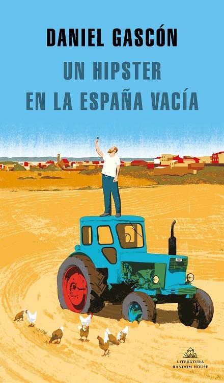 Un hipster en la España vacía | 9788439737575 | Gascón Rodríguez, Daniel