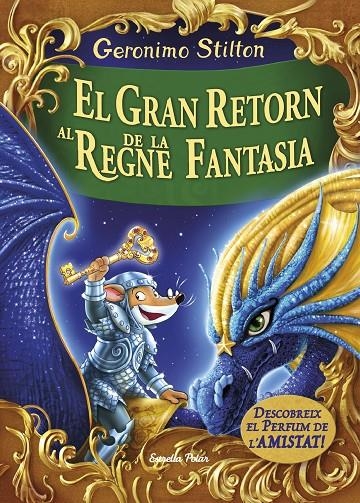 El gran retorn al Regne de la Fantasia | 9788491370161 | Stilton, Geronimo