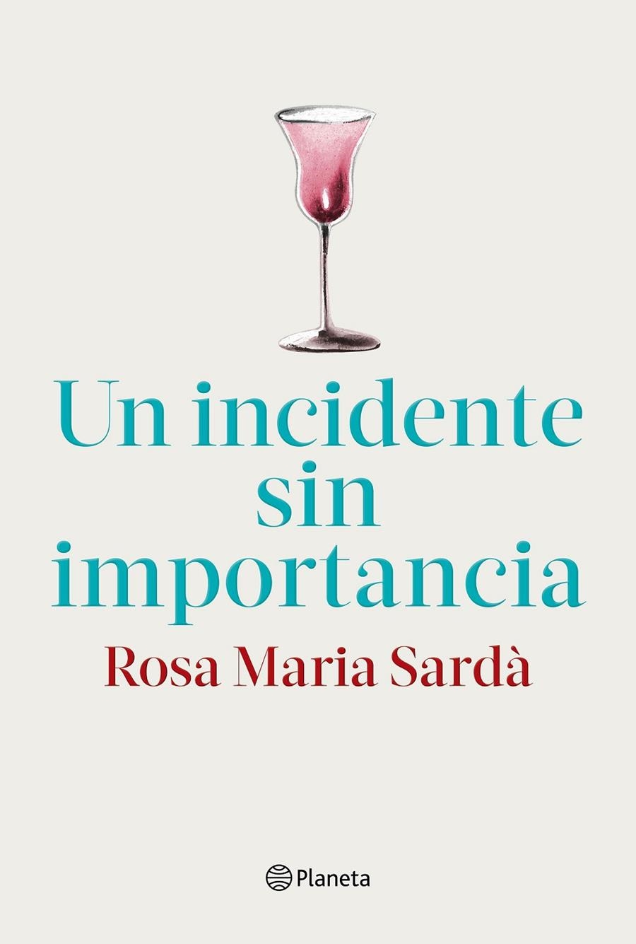 Un incidente sin importancia | 9788408217268 | Sardà, Rosa M.