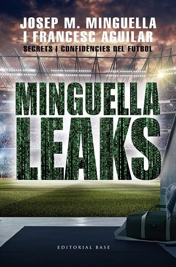 Minguella Leaks | 9788417759711 | Minguella Llobet, Josep Maria/Aguilar Arias, Francesc