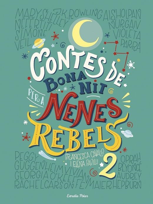 Contes de bona nit per a nenes rebels 2 | 9788491374978 | Favilli, Elena/Cavallo, Francesca