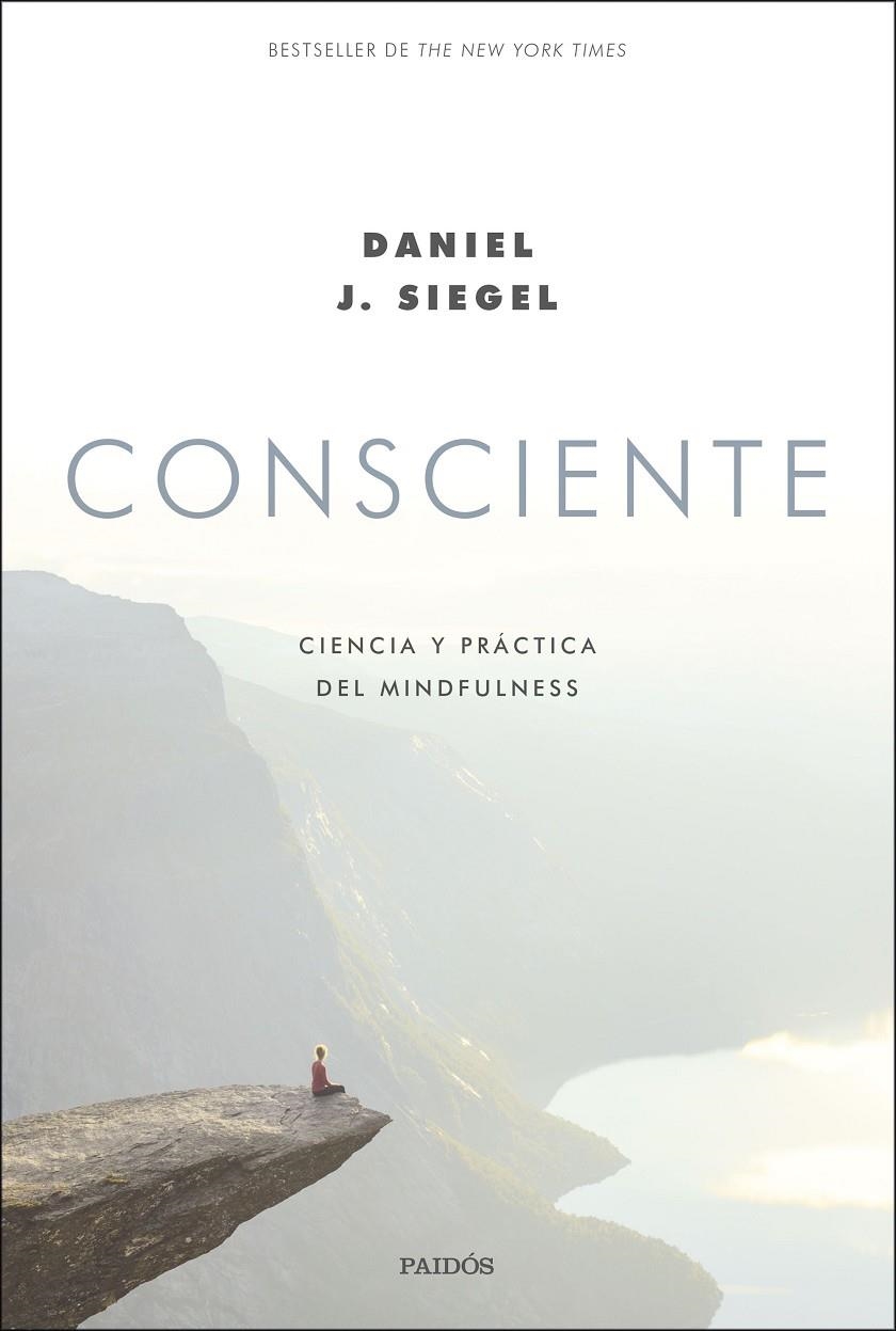 Consciente | 9788449336522 | Siegel, Daniel J.