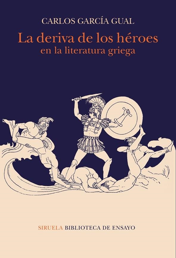 La deriva de los héroes en la literatura griega | 9788417996970 | García Gual, Carlos