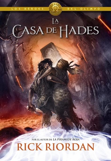 La casa de Hades (Los héroes del Olimpo 4) | 9788490430910 | Riordan, Rick