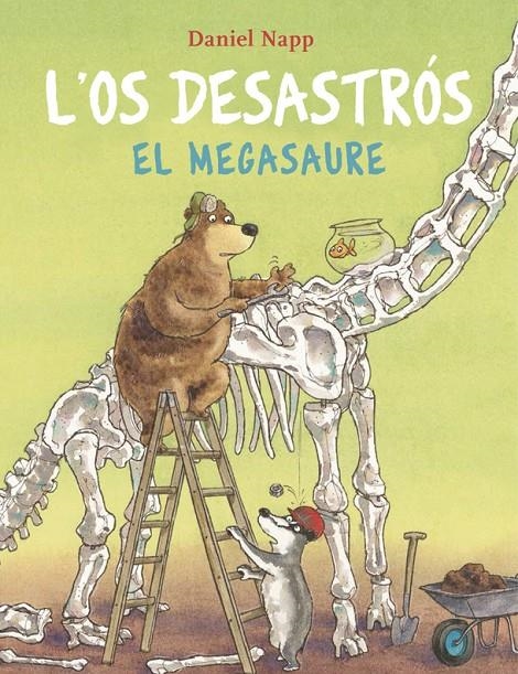 L'Os Desastrós i el Megasaure | 9788424666620 | Napp, Daniel