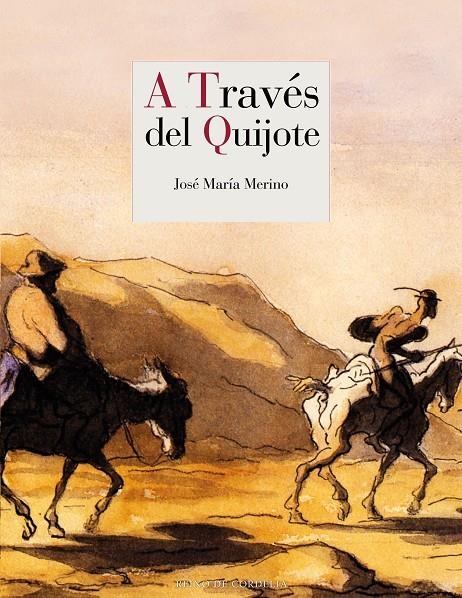 A través del Quijote | 9788416968909 | Merino, José María