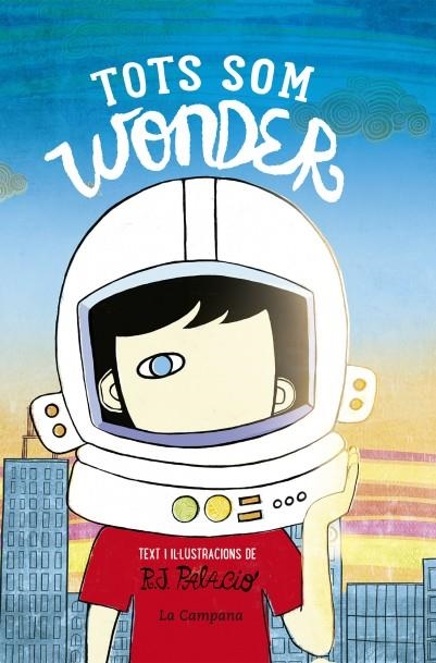 Tots som Wonder | 9788416863174 | Palacio, R.J.