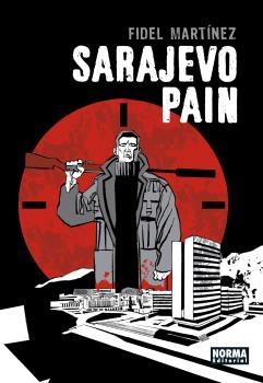 SARAJEVO PAIN | 9788467941425 | FIDEL MARTINEZ