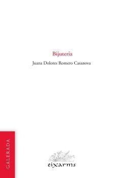 Bijuteria | 9788496786967 | Romero Casanova, Juana Dolores