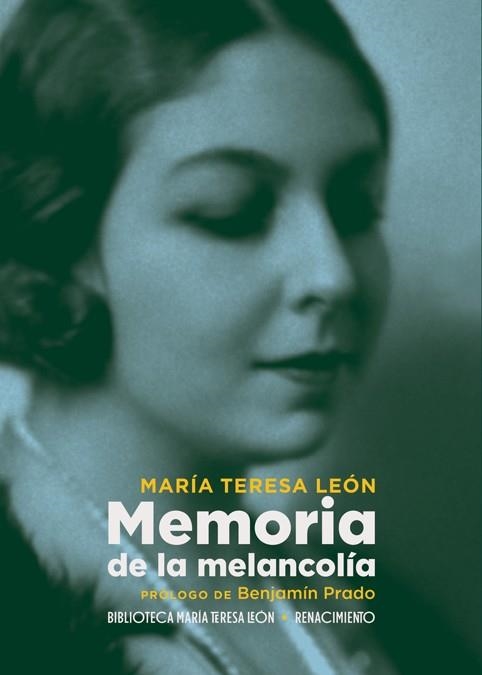 Memoria de la melancolía | 9788417950750 | León, María Teresa