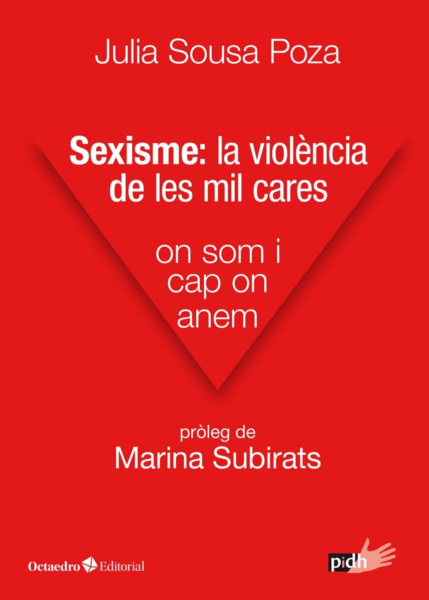 Sexisme: la violència de les mil cares | 9788417667481 | Sousa Poza, Julia