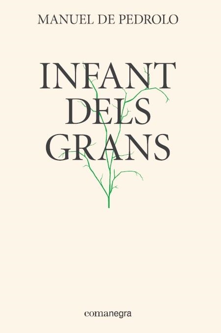 Infant dels grans | 9788417188337 | Pedrolo i Molina, Manuel de