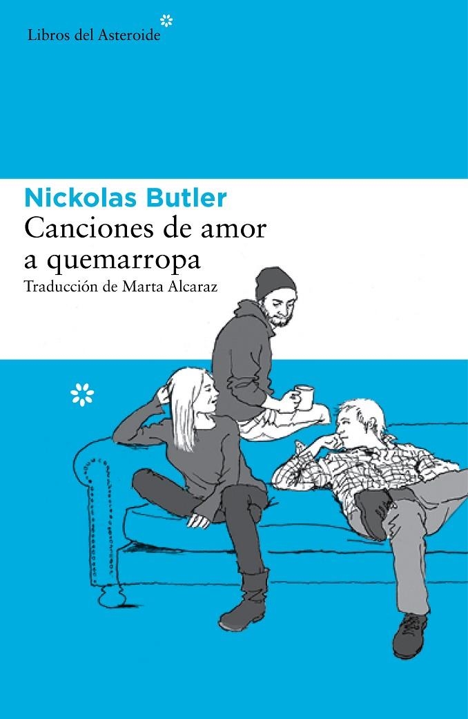 Canciones de amor a quemarropa | 9788415625995 | Butler, Nickolas