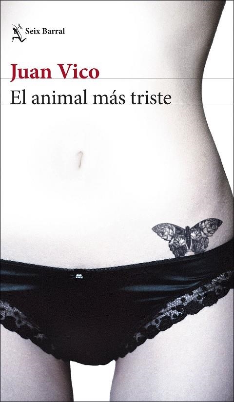 El animal más triste | 9788432234620 | Vico, Juan