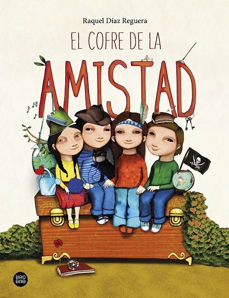 El cofre de la amistad | 9788408233046 | Díaz Reguera, Raquel