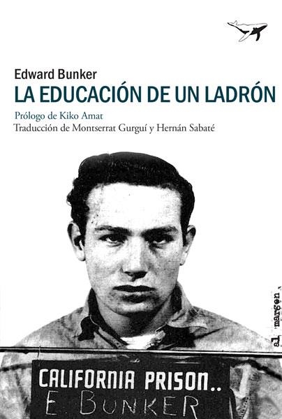 La educación de un ladrón | 9788494378201 | Bunker, Edward