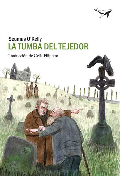 La tumba del tejedor | 9788412220506 | O'Kelly, Seumas