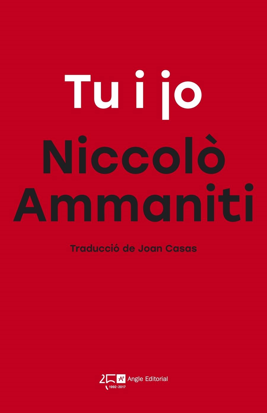 Tu i jo | 9788415307778 | Ammaniti, Niccolò