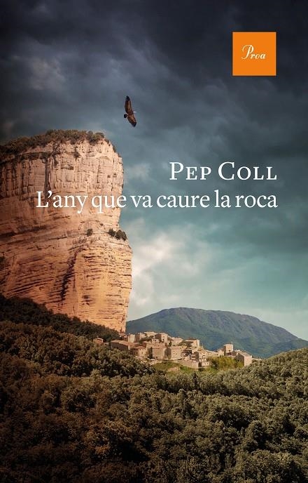 L'any que va caure la roca | 9788475888415 | Coll, Pep