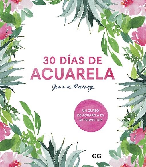 30 días de acuarela | 9788425232008 | Rainey, Jenna