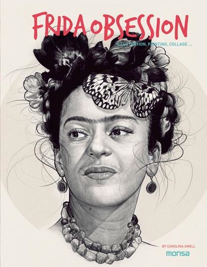 FRIDA OBSESSION. Illustration, Painting, Collage ... | 9788416500246