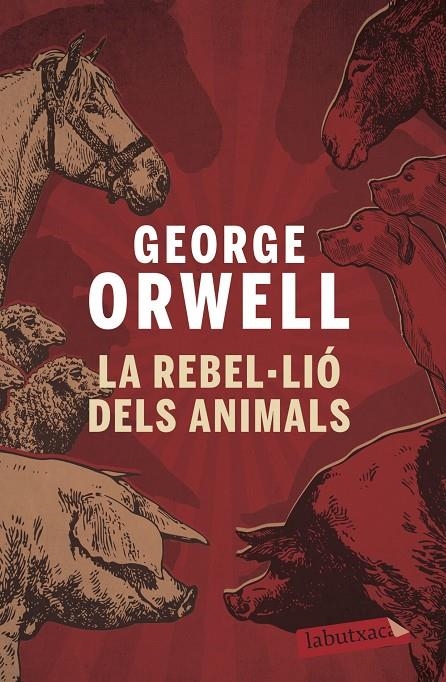 La rebel·lió dels animals | 9788496863231 | Orwell, George