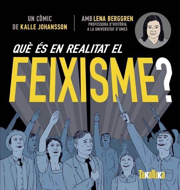 Què és en realitat el feixisme? | 9788417383619 | Berggren, Lenna