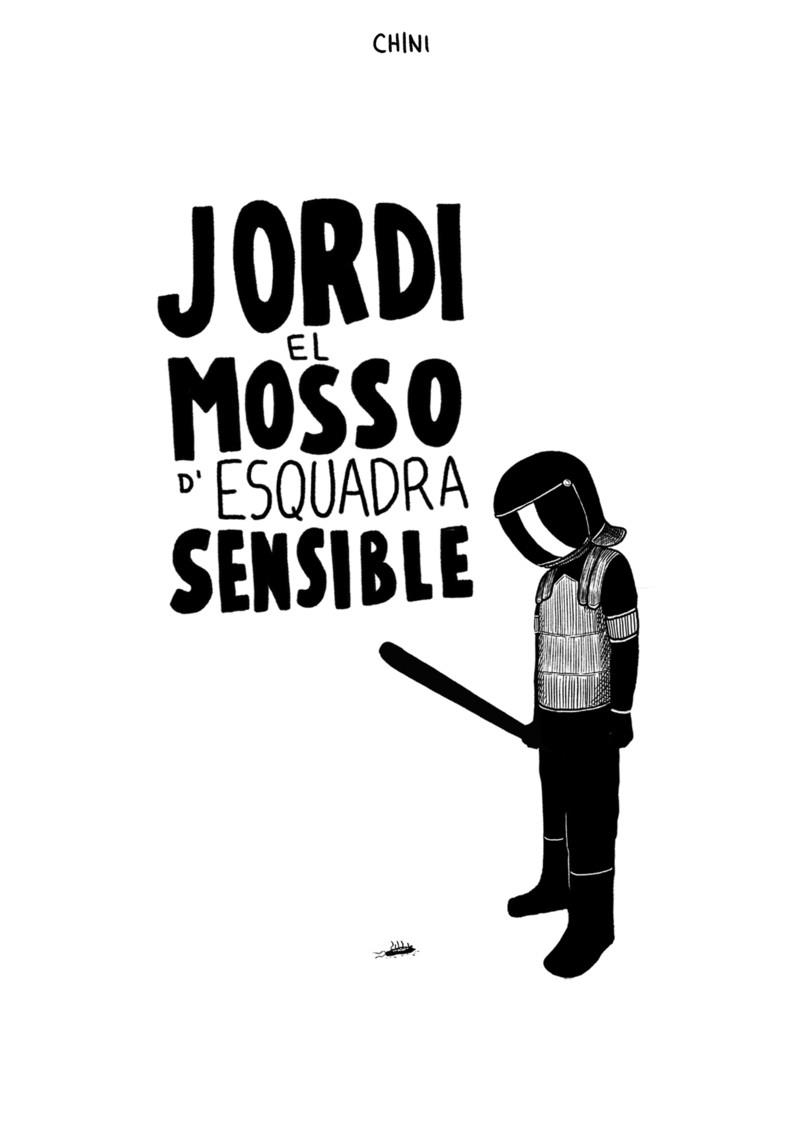 JORDI EL MOSSO D'ESQUADRA SENSISBLE | 9788494888199 | Chini